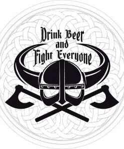 Bare Arms Gear Drink Beer Fight Everyone Sticker