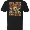 Bare Arms Gear None Favor The Warrior T-Shirt